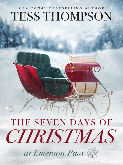 Title details for The Seven Days of Christmas by Tess Thompson - Available